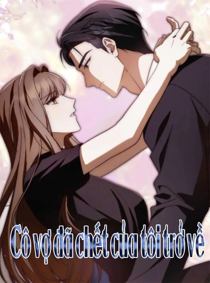 Cô Vợ Đã Chết Của Tôi Trở Về
